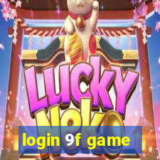 login 9f game